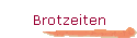 Brotzeiten